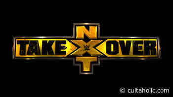 No WWE NXT TakeOvers Planned For Remainder Of 2021 - Cultaholic