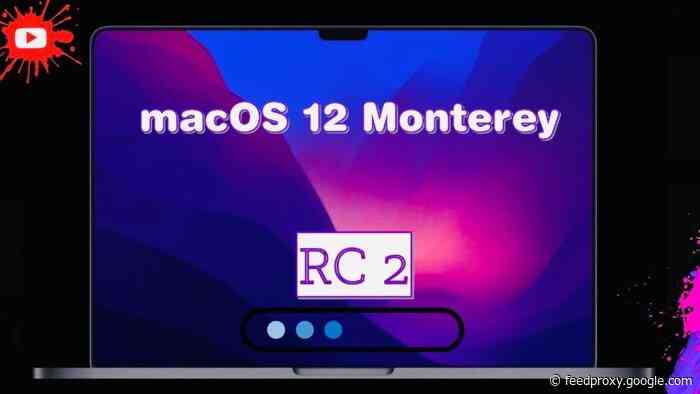 Whats new in macOS Monterey Release Candidate 2 (Video)