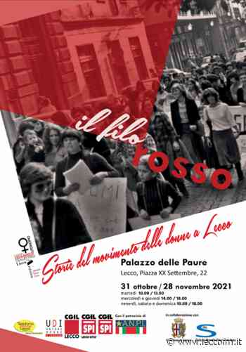 IL FILO ROSSO: STORIE DEL MOVIMENTO DELLE DONNE DI LECCO - Lecco FM