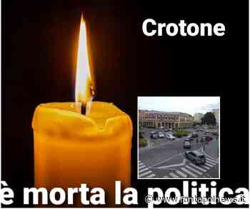 A Crotone è morta la politica! - Fantapol News