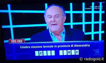 A "Caduta libera" su Canale 5 una domanda anche su Acqui Terme - Radiogold