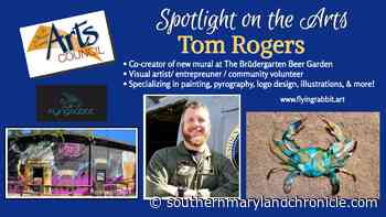 St. Mary’s Arts Council Spotlight on the Arts: Tom Rogers - The Southern Maryland Chronicle