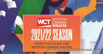 Kamloops’ renowned professional theatre company returns to live theatre - Kamloops This Week