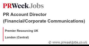 Premier Resourcing UK: PR Account Director (Financial/Corporate Communications)