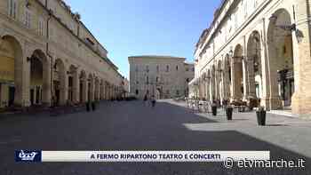 A Fermo ripartono teatro e concerti - Redazione ETV Marche