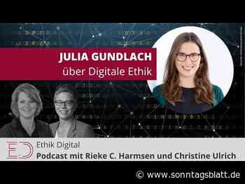 Ethik Digital: Julia Gundlach über die Ethik der Algorithmen im Gemeinwohl - Sonntagsblatt