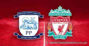 Preston vs Liverpool LIVE - score, goals and commentary stream as Harvey Blair starts