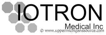 Iotron Medical Appoints CEO - UpperMichigansSource.com