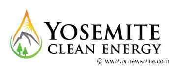 Yosemite Clean Energy Has Secured Their First Plant Site Commercial Scale Carbon-Negative Biofuels from Waste Wood, Stewarding California Forests and Farmland