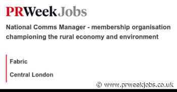 Fabric: National Comms Manager - membership organisation championing the rural economy and environment