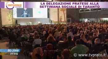 La delegazione pratese alla settimana sociale di Taranto - tvprato.it