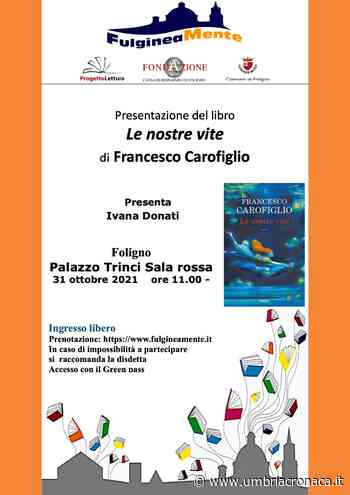 Foligno, premiazione del premio FulgineaMente per scrittori umbri - Il quotidiano che racconta l'Umbria - Umbria Cronaca