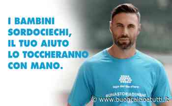 Genoa, Sirigu testimonial per la Lega del Filo d’Oro - Buon Calcio a Tutti