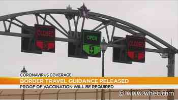 DHS releases initial guidance about vaccine requirements for non-essential border travel