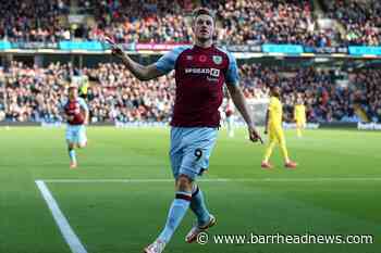 Beating Bees boosts Burnley's confidence, says Chris Wood - Barrhead News