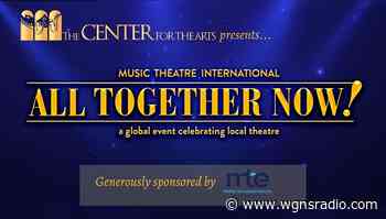 "ALL TOGETHER NOW" at the Center for the Arts - Wgnsradio