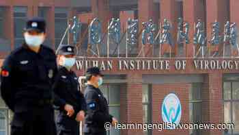 China Criticizes US Report on Origins of Coronavirus - VOA Learning English