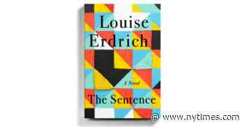 Louise Erdrich’s ‘The Sentence’ Considers the (Literally) Haunting Power of Books
