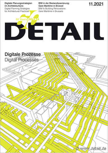 Digitale Prozesse - DETAIL.de - das Architektur und Bau-Portal