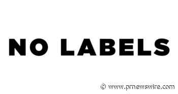 No Labels Calls for Congress to Move Forward With Infrastructure Bill and Move off the "Totally Partisan Path" of Reconciliation