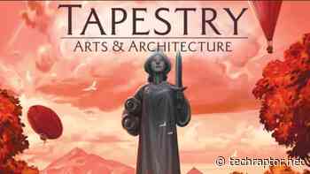 Tapestry: Arts and Architecture Expansion Announced - TechRaptor