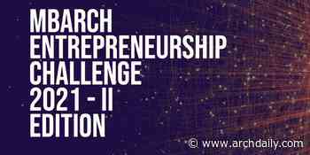 IE School of Architecture & Design's MBArch Entrepreneurship Challenge - ArchDaily