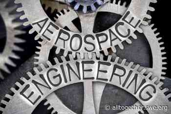 A Day in the Life of Aerospace Engineer Rochelle Mellish - All Together - Society of Women Engineers