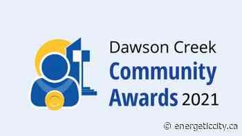 Voting now open for Dawson Creek 2021 Community Awards - Energeticcity.ca