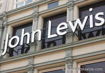 John Lewis signs £420m green finance deal | Fashion & Retail News | News - Ecotextile News