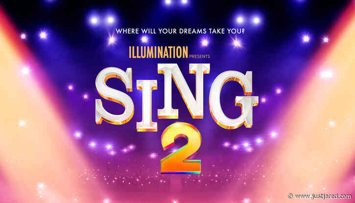 'Sing 2' Gets New Trailer Featuring a Star-Studded Cast, Plus New Posters!