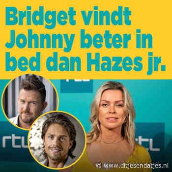 Bridget Maasland vindt Johnny de Mol beter in bed dan André Hazes - Ditjes en Datjes