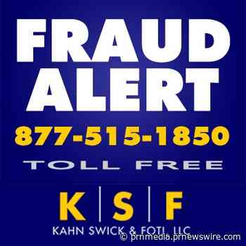 WELLS FARGO INVESTIGATION CONTINUED BY FORMER LOUISIANA ATTORNEY GENERAL:  Kahn Swick &amp; Foti, LLC Continues to Investigate the Officers and Directors of Wells Fargo &amp; Company - WFC