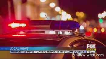 Authorities Investigating Homicide in Dillon County - WFXB