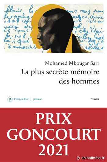 Le prix Goncourt 2021 attribué à Mohamed Mbougar Sarr - Epinal infos - Epinal Infos