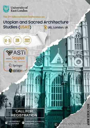 Utopian and Sacred Architecture Studies (USAS) - 2nd Edition - ArchDaily