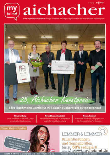 Jetzt neu! Den „aichacher“ 11/2021 hier als E-Paper lesen - Aichach - myheimat.de