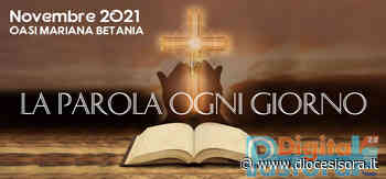 7 Novembre 2021 - Commento al Vangelo - Diocesi Sora Cassino Aquino Pontecorvo - Diocesi di Sora Cassino Aquino Pontecorvo