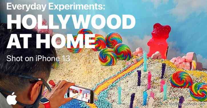 Apple shares new ‘Everyday Experiments’ video with iPhone 13: ‘Hollywood at Home’