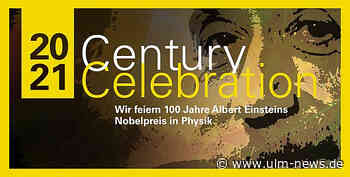 100 Jahre Albert Einsteins Nobelpreis: Symposium „Century Celebration“ in Ulm