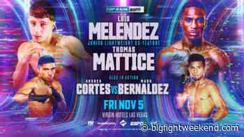 Luis Melendez- Thomas Mattice Battle on Mayer-Hamadouche - Big Fight Weekend