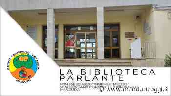 MANDURIA - 'La biblioteca parlante': i ragazzi della secondaria di primo grado del comprensivo 'Don Bosco' raccontano… - ManduriaOggi