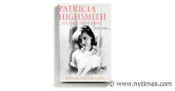 Patricia Highsmith Lived Extravagantly, and Took Copious Notes
