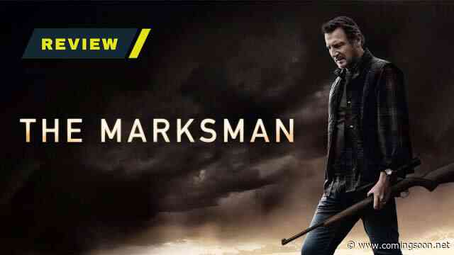 The Marksman Review: Aims High But Only Occasionally Hits Its Target