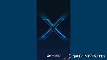 Motorola Edge 30 Ultra May Launch in China as Moto Edge X, Specifications Surface Online