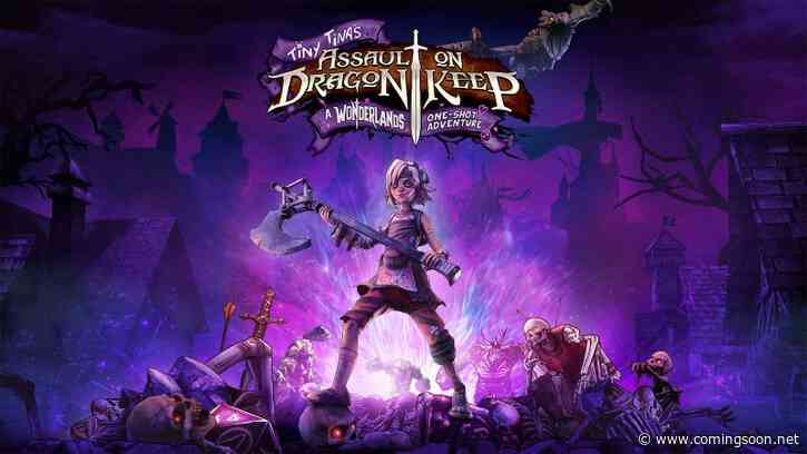 Borderlands 2’s Tiny Tina’s Assault on Dragon Keep Getting Standalone Release