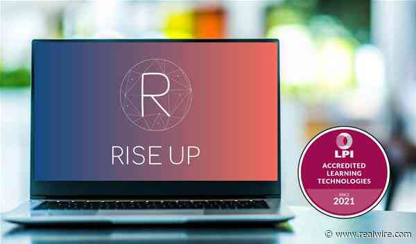 Global Innovator Rise Up Gains Accreditation from The Learning and Performance Institute (LPI) Following Expansion in the UK