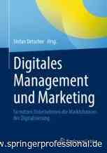 Digitales Management und Marketing | springerprofessional.de - Springer Professional