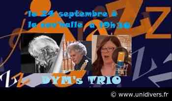 DYM’s TRIO La Cav’Halle vendredi 24 septembre 2021 - unidivers.fr