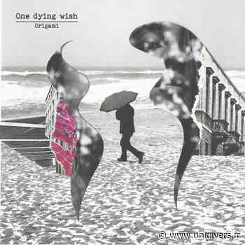 One Dying Wish / Inner Landscape / Tusken l'Humus - Unidivers