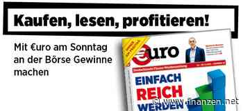 Neue Ausgabe von €uro am Sonntag: Einfach reich werden - so bauen Anleger ein Vermögen auf